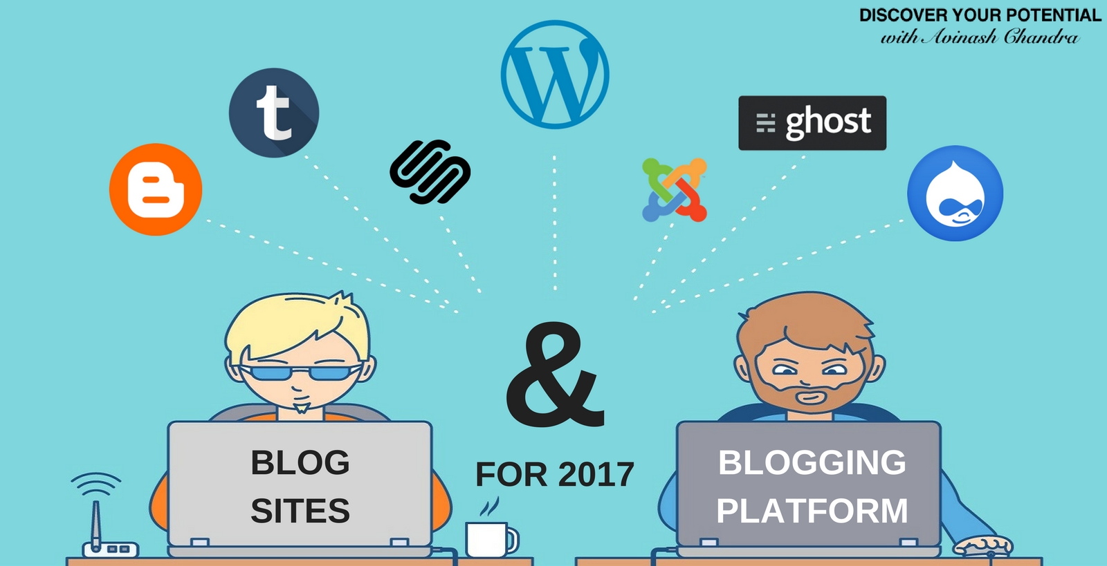 BEST BLOG SITES & BLOGGING PLATFORM FOR 2017