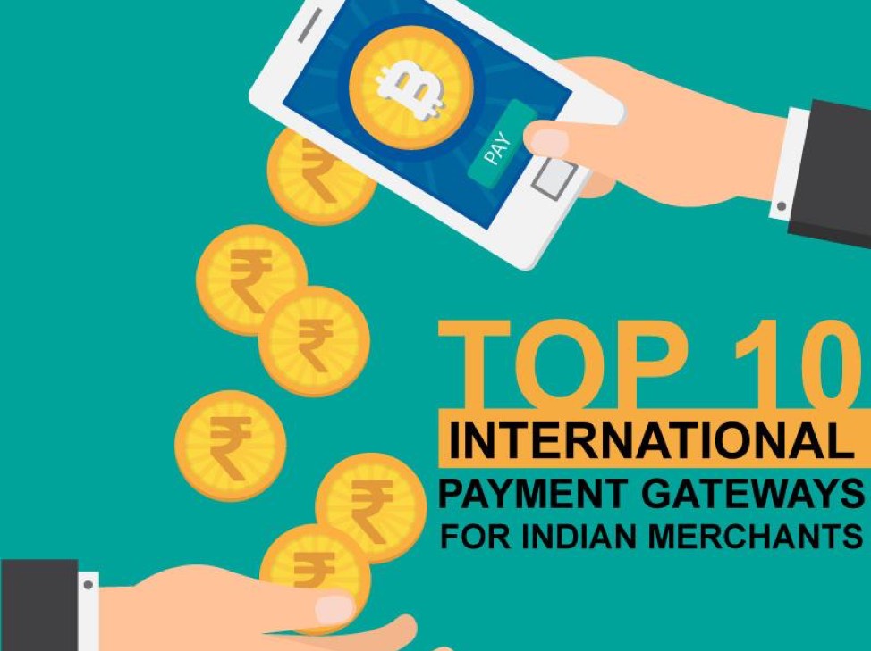 Best International Payment Gateways for Indian Merchants