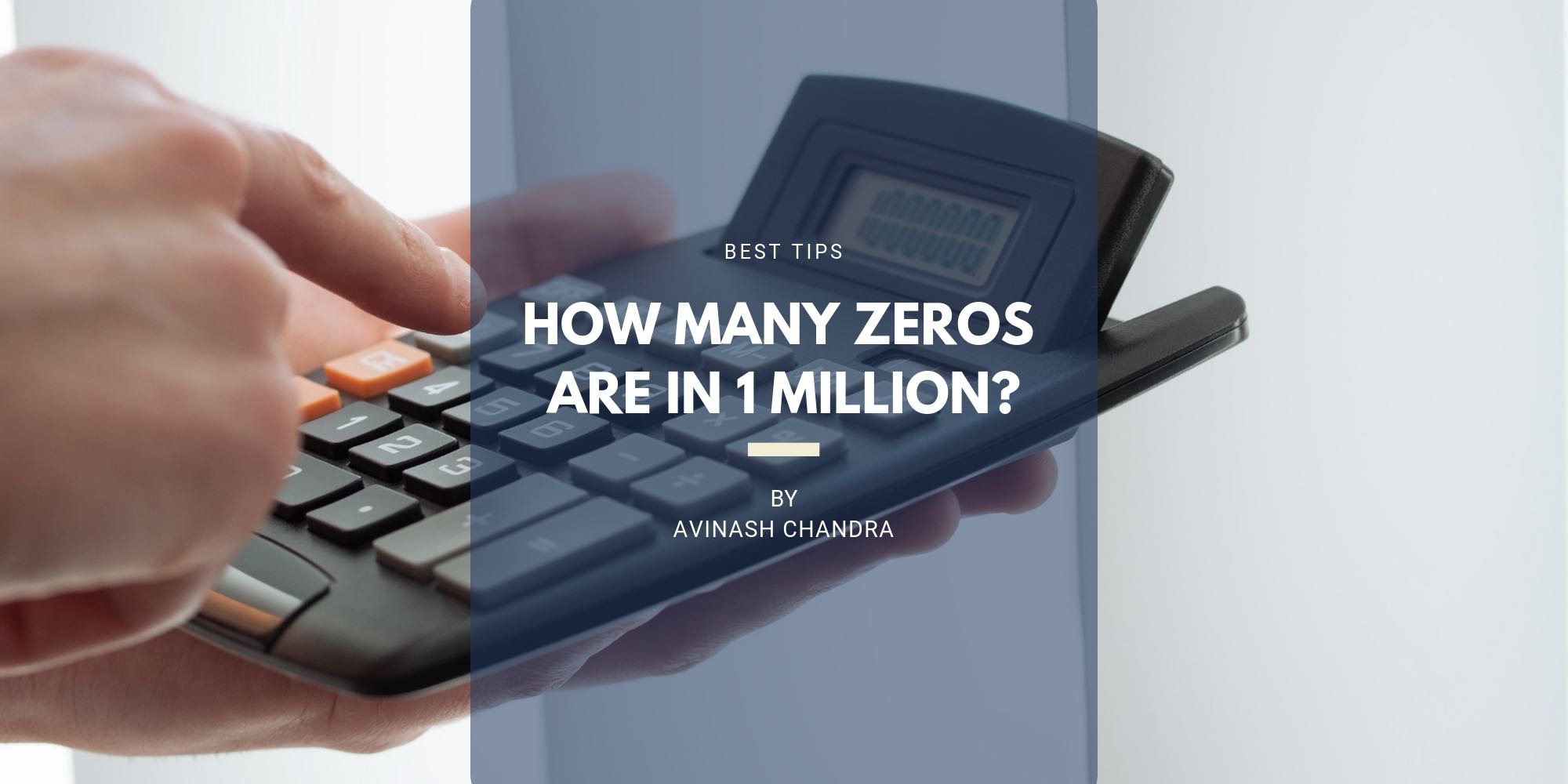 How Many Zeros In A Million How Many Zeros In 1 Million Avinash