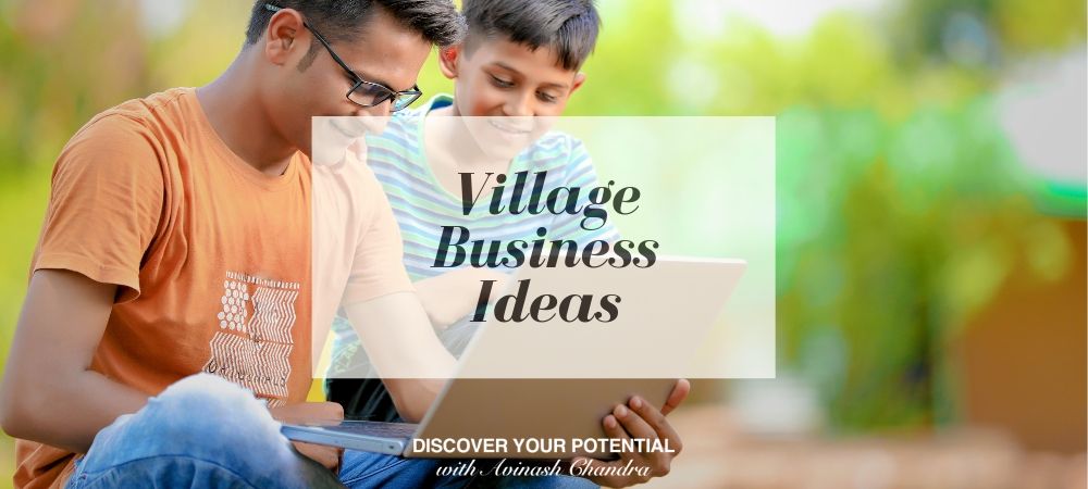 Best Village Business Ideas in India