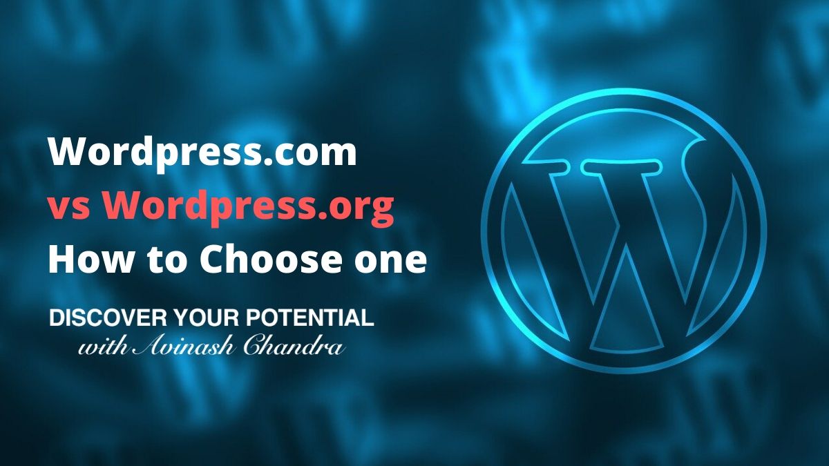 Wordpress.com vs Wordpress.org How to Choose the right platform