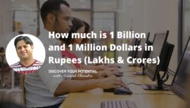 1 BILLION AND 1 MILLION DOLLARS IN RUPEES (LAKHS & CRORES)