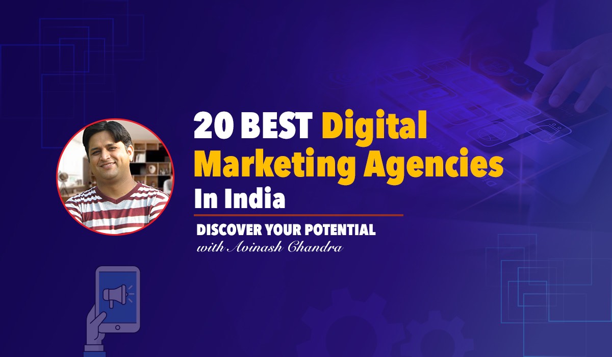 20 Best Digital Marketing Agencies in India